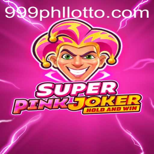 SuperPinkJoker: A Thrilling Adventure with 999phl
